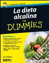 La dieta alcalina for dummies. E-book. Formato EPUB ebook di Julie Wilkinson