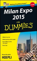 Milan Expo 2015 for dummies. E-book. Formato EPUB