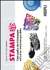 Stampa 3D: Tutto quello che c' e' da sapere sull' unica rivoluzione possibile. E-book. Formato EPUB ebook di Davide Sher
