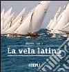 La vela latina. E-book. Formato EPUB ebook