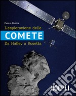 L'esplorazione delle comete: Da Halley a Rosetta. E-book. Formato EPUB ebook