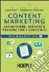 Content Marketing: Promuovere, sedurre e vendere con i contenuti. E-book. Formato EPUB ebook di Luca Conti