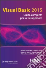 Visual Basic 2015: Guida completa per lo sviluppatore. E-book. Formato EPUB