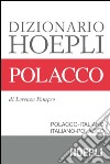 Dizionario compatto polacco. Polacco-italiano, italiano-polacco. E-book. Formato EPUB ebook di Lorenzo Pompeo