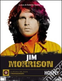 Jim Morrison. E-book. Formato EPUB ebook di Roberto Caselli