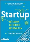 Startup: Sogna, credici, realizza. Dall'idea al successo. E-book. Formato EPUB ebook