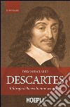 Descartes: Il filosofo della rivoluzione scientifica. E-book. Formato EPUB ebook