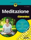 Meditazione for dummies. E-book. Formato EPUB ebook di Stephan Bodian