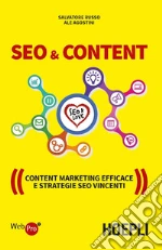 SEO & Content: Content Marketing efficace e strategie SEO vincenti. E-book. Formato EPUB