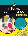 In forma camminando for dummies. E-book. Formato EPUB ebook