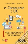 e-Commerce e UX: Guida alla progettazione e personalizzazione dell'e-Commerce. E-book. Formato EPUB ebook di Giacomo Carozza