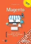 Magento: Guida pratica per creare un ecommerce vincente. E-book. Formato EPUB ebook