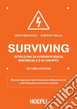 Surviving: Istruzioni di sopravvivenza individuale e di gruppo. E-book. Formato EPUB