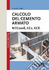 Calcolo del cemento armato: NTC2018, EC2, EC8. E-book. Formato EPUB ebook