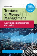 Trattato di Money Management: La gestione professionale del rischio. E-book. Formato EPUB ebook