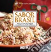 Sabor Brasil: Ricette e racconti della tradizione culinaria brasiliana. E-book. Formato EPUB ebook