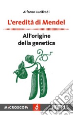 L'eredità di Mendel. E-book. Formato EPUB ebook