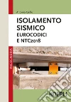Isolamento sismico: Eurocodici e NTC2018. E-book. Formato EPUB ebook di Antonio Cirillo