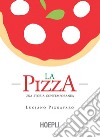 La pizza: Una storia contemporanea. E-book. Formato EPUB ebook