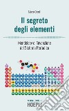 Il segreto degli elementi: Mendeleev e l'invenzione del Sistema Periodico. E-book. Formato EPUB ebook di Marco Ciardi