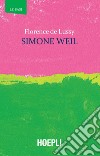Simone Weil. E-book. Formato EPUB ebook