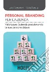 Personal branding per l'azienda: Valorizzare l'azienda posizionando le sue persone chiave. E-book. Formato EPUB ebook