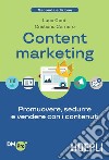 Content marketing: Promuovere, sedurre e vendere con i contenuti. E-book. Formato EPUB ebook