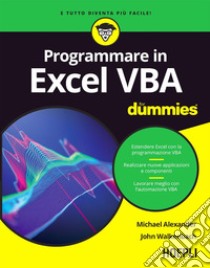 Programmare in Excel VBA For Dummies. E-book. Formato EPUB ebook di Michael Alexander