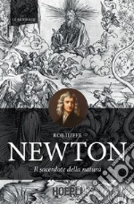 Newton: Il sacerdote della natura. E-book. Formato EPUB ebook