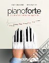 Pianoforte: 7 note di armonia manageriale. E-book. Formato EPUB ebook di Carlo Massarini
