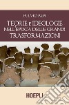 Teorie e ideologie nell'epoca delle grandi trasformazioni. E-book. Formato EPUB ebook