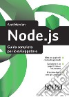 Node.js: Guida per lo sviluppatore. E-book. Formato EPUB ebook