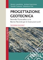 Progettazione geotecnica: Secondo l'Eurocodice 7 e le Norme Tecniche per le Costruzioni 2018. E-book. Formato EPUB ebook