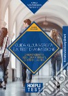 Guida all'università e ai test di ammissione 2020/2021: Orientamento, sedi, dipartimenti, corsi di laurea. E-book. Formato EPUB ebook