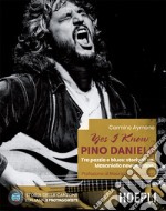 Yes I know… Pino Daniele: Tra pazzie e Blues---storia di un masaniello newpolitano. E-book. Formato EPUB ebook