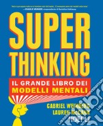 Superthinking: Il grande libro dei modelli mentali. E-book. Formato EPUB ebook