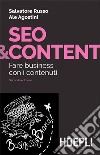 SEO & Content: Fare business con i contenuti. E-book. Formato EPUB ebook