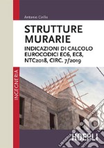 Strutture murarie: Indicazioni di calcolo. Eurocodici EC6, EC8, NTC2018, CIRC. 7/2019. E-book. Formato EPUB ebook