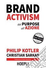 Brand Activism: Dal purpose all'azione. E-book. Formato EPUB