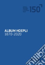 Album Hoepli 1870-2020. E-book. Formato EPUB ebook