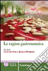 La ragion gastronomica. E-book. Formato PDF ebook