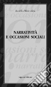 Narratività e occasioni sociali. E-book. Formato PDF ebook