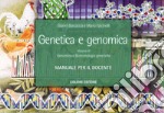 Genetica e genomica: Volume III  Genomica e Biotecnologie genetiche -Manuale per il docente. E-book. Formato PDF