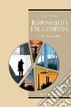 Responsabilità etica d’impresa: Teoria e buone pratiche. E-book. Formato PDF ebook
