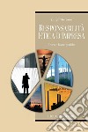 Responsabilità etica d’impresa: Teoria e buone pratiche. E-book. Formato PDF ebook di Luigi Mariano