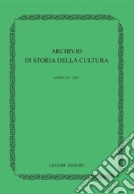 Archivio di storia della cultura: Anno XX - 2007. E-book. Formato PDF ebook