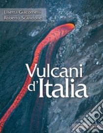 Vulcani d’Italia. E-book. Formato PDF ebook di Roberto Scandone