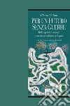 Per un futuro senza guerre: Dalle esperienze personali a una teoria sociologica per la pace   Con una premessa di Franco Ferrarotti. E-book. Formato PDF ebook