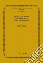 Storicità del diritto, dignità dell’uomo, ideale cosmopolitico: Atti della giornata di studi in memoria di Giuliano Marini  Pisa, 3 febbraio 2006  a cura di Claudio Palazzolo e Nico De Federicis. E-book. Formato PDF ebook