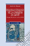 Dramma e dialogo nella “Commedia di Dante“: Il linguaggio della mimesi per un resoconto dell’aldilà. E-book. Formato PDF ebook